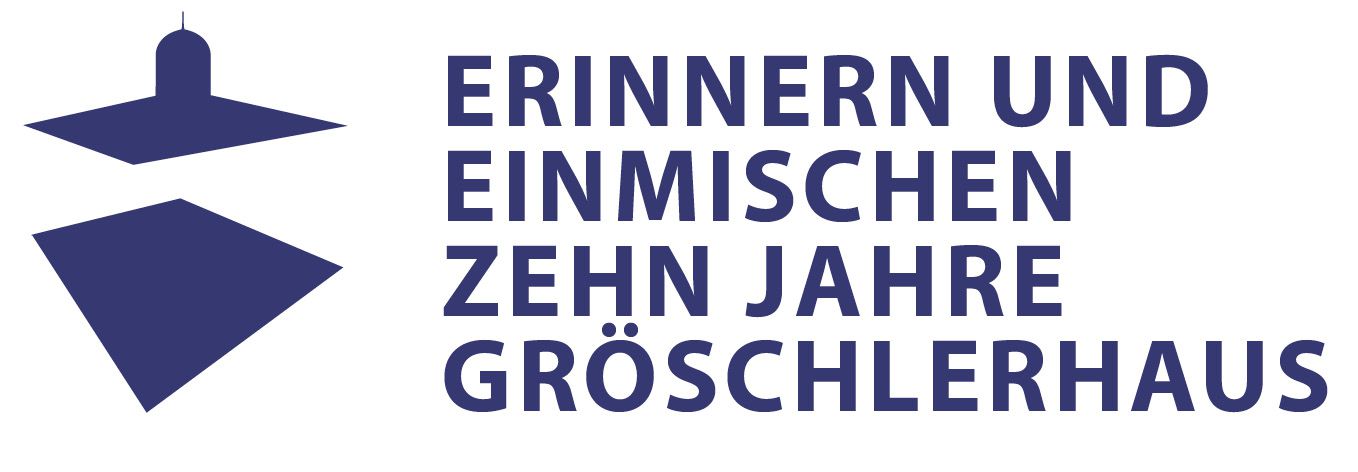 Erinnern und einmischen. 10 Jahre Gröschlerhaus